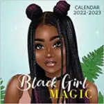 Stream READ DOWNLOAD Black Girl Magic Calendar 2022 2023 21 Months