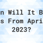 What Date Will It Be 8 Months From April 24 2023 Calculatio